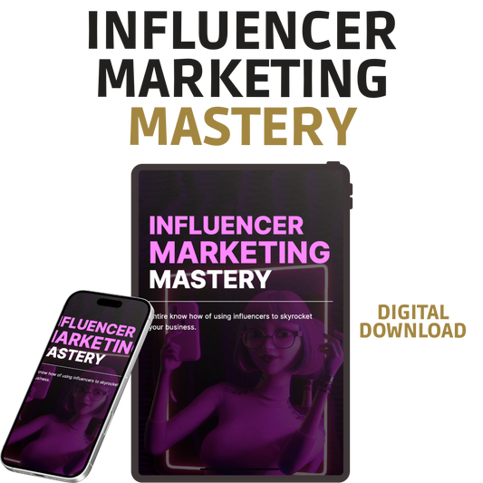 FREE — Influencer Marketing Mastery